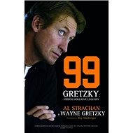 99 Gretzky: Příběh hokejové legendy - Kniha