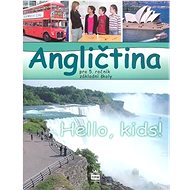 Angličtina pro 5. ročník základní školy Hello, Kids! - Kniha