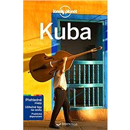 Kuba: Z řady průvodců Lonely Planet - Kniha