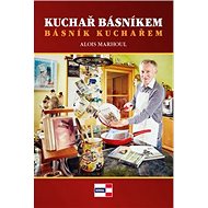 Kuchař básníkem básník kuchařem - Kniha