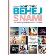 Běhej s námi: Všechno co potřebujete vědět o běhání - Kniha