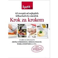 63 receptů od nejlepších šéfkuchařů a cukrářek Krok za krokem - Kniha