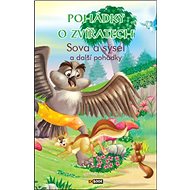 Pohádky o zvířatech Sova a sysel: a další pohádky - Kniha