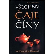 Všechny čaje Číny - Kniha