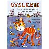 Dyslexie: Aktivity pro děti se specifickou poruchou učení - Kniha