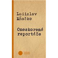Oneskorené reportáže - Kniha