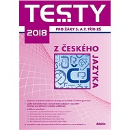 Testy 2018 z českého jazyka pro žáky 5. a 7. tříd ZŠ - Kniha