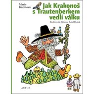 Jak Krakonoš s Trautenberkem vedli válku - Kniha