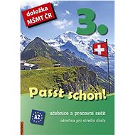 Passt schon! 3. díl: Učebnice a pracovní sešit. Němčina pro střední školy - Kniha
