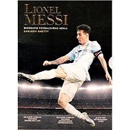 Lionell Messi: Biografie fotbalového génia - Kniha