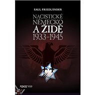 Nacistické Německo a Židé 1933-1945 - Kniha