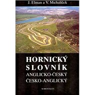 Hornický slovník - Anglicko-Český a Česko-Anglický - Kniha