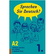 Sprechen Sie Deutsch? 1. A2: Učebnice němčiny pro střední a jazykové školy - Kniha
