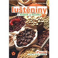 Luštěniny + hrášek a fazolky - Kniha