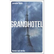 Grandhotel: Román nad mraky - Kniha