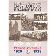 Encyklopedie branné moci Republiky československé 1920-1938 - Kniha