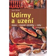 Udírny a uzení: maso - masné výrobky - ryby - Kniha