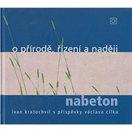 O přírodě, řízení a naději: nabeton - Kniha