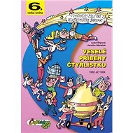 Veselé příběhy čtyřlístku: 6.velká kniha z let 1982 až 1984 - Kniha