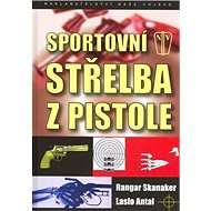 Sportovní střelba z pistole - Kniha