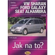 VW Sharan/Ford Galaxy/Seat Alhambra od 6/95: Údržba a opravy automobilů č. 90 - Kniha