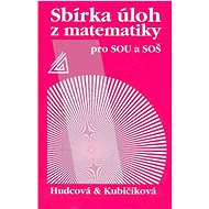 Sbírka úloh z matematiky pro SOU a SOŠ - Kniha