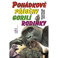 Pohádkové příběhy gorilí rodinky - Kniha