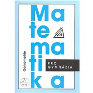 Matematika pro gymnázia Goniometrie - Kniha