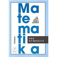 Matematika pro gymnázia Funkce + CD - Kniha