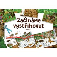 Začínáme vystřihovat - V lese - Vystřihovánky