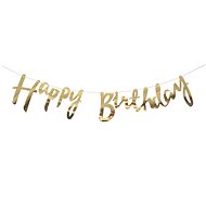 Girlanda narozeniny - happy birthday - zlatá, 150 cm - Party doplňky