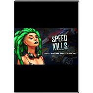 Speed Kills - Hra na PC