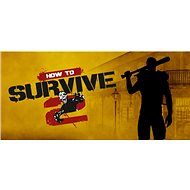 How to Survive 2 (PC) DIGITAL - Hra na PC
