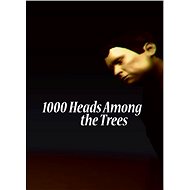 1000 Heads Among the Trees (PC/MAC) DIGITAL - Hra na PC