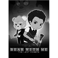 Hra na PC Bear With Me: The Lost Robots (PC)  Steam DIGITAL
