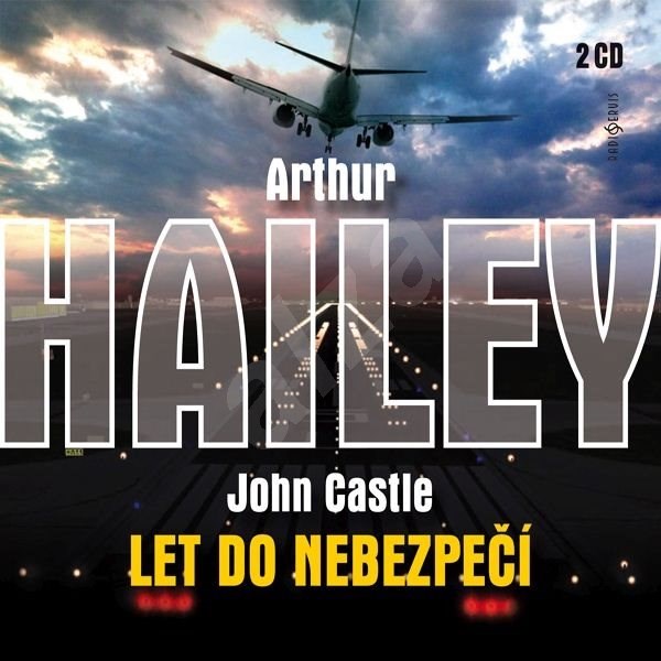 Let do nebezpečí - Arthur Hailey