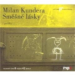 Směšné lásky - Milan Kundera