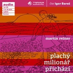 Plachý milionář přichází - Igor Bareš