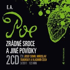 Zrádné srdce a jiné povídky - E.A.Poe