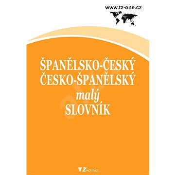 Španělsko-český / česko-španělský malý slovník - kolektiv autorů TZ-one