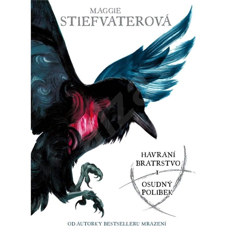 Havraní bratrstvo 1 - Maggie Stiefvaterová