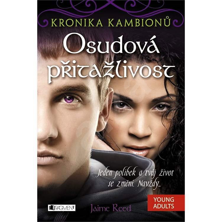 Kronika kambionů – Osudová přitažlivost - Jamie Reed