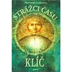 Strážci času - Klíč - Marianne Curley