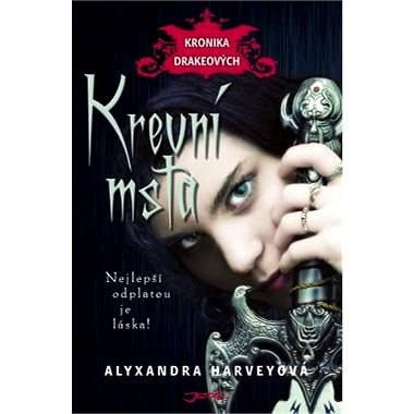 Krevní msta - Alyxandra Harvey