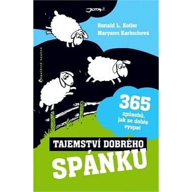 Tajemství dobrého spánku - Ronald L. Kotler