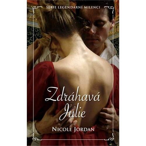 Zdráhavá Julie - Nicole Jordan