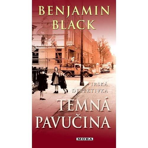 Temná pavučina - Benjamin Black
