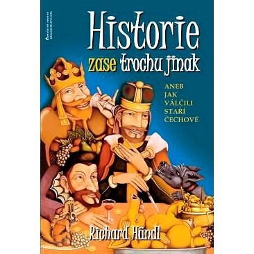 Historie zase trochu jinak - Richard Händl