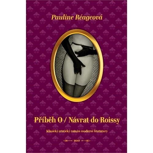Příběh 0 / Návrat do Roissy - Pauline Réageová