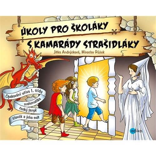 Úkoly pro školáky s kamarády strašidláky - Jitka Andrýsková